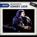 Setlist: The Very Best Of Johnny Cash LIVE专辑