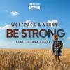 Wolfpack - Be Strong