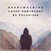 Heartmachine（Cover Northlane）