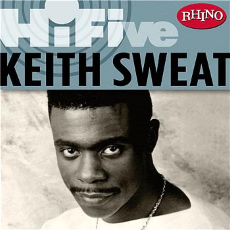 Rhino Hi-Five: Keith Sweat专辑