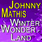 Johnny Mathis Winter Wonderland专辑