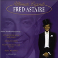 Ultimate Legends: Fred Astaire