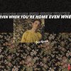 Ben Kessler - Even When You're Home