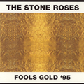 Fools Gold \'95