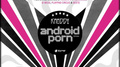 Android Porn Remixes专辑