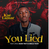Kae Lamar - You Lied