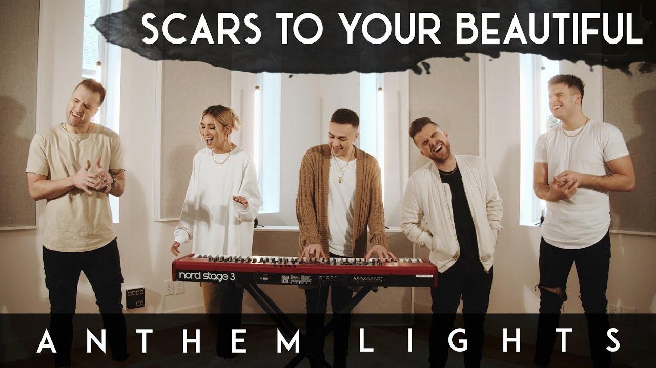 Anthem Lights - Scars To Your Beautiful