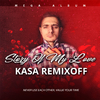 Kasa Remixoff - Comin For You (Radio Edit)