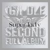 黛米Dem1Fei - Super Lady(女超人）
