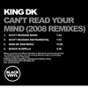 King DK - Can't Read Your Mind 2008