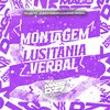 MC EDU 011 - Montagem Lusitânia Verbal