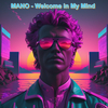 Mano - Welcome in My Mind