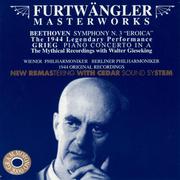 Beethoven: Symphony No. 3 in E-Flat, Op. 55 \"Eroica\" and Grieg: Piano Concerto in A Minor, Op. 16