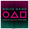 Nicolas Julian - Squid Game - The Original