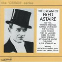 The Cream of Fred Astaire专辑