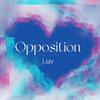 Trip Ago - Opposition Luv