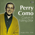 Catch a Falling Star (Singles 1956 -1958)
