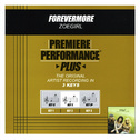 Premiere Performance Plus: Forevermore专辑