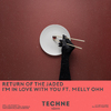 Return Of The Jaded - I'm in Love with You