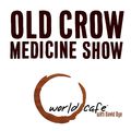 World Cafe Old Crow Medicine Show - EP (Live)