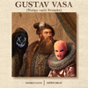 Rasmus Gozzi - GUSTAV VASA (Norge varit Svenskt)