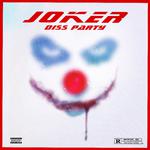 JOKER DISS PARTY专辑