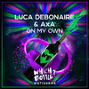 Luca Debonaire - On My Own (Radio Edit)