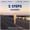 MADBOII - 2 STEPS