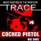 Cocked Pistol (Trace OST)专辑