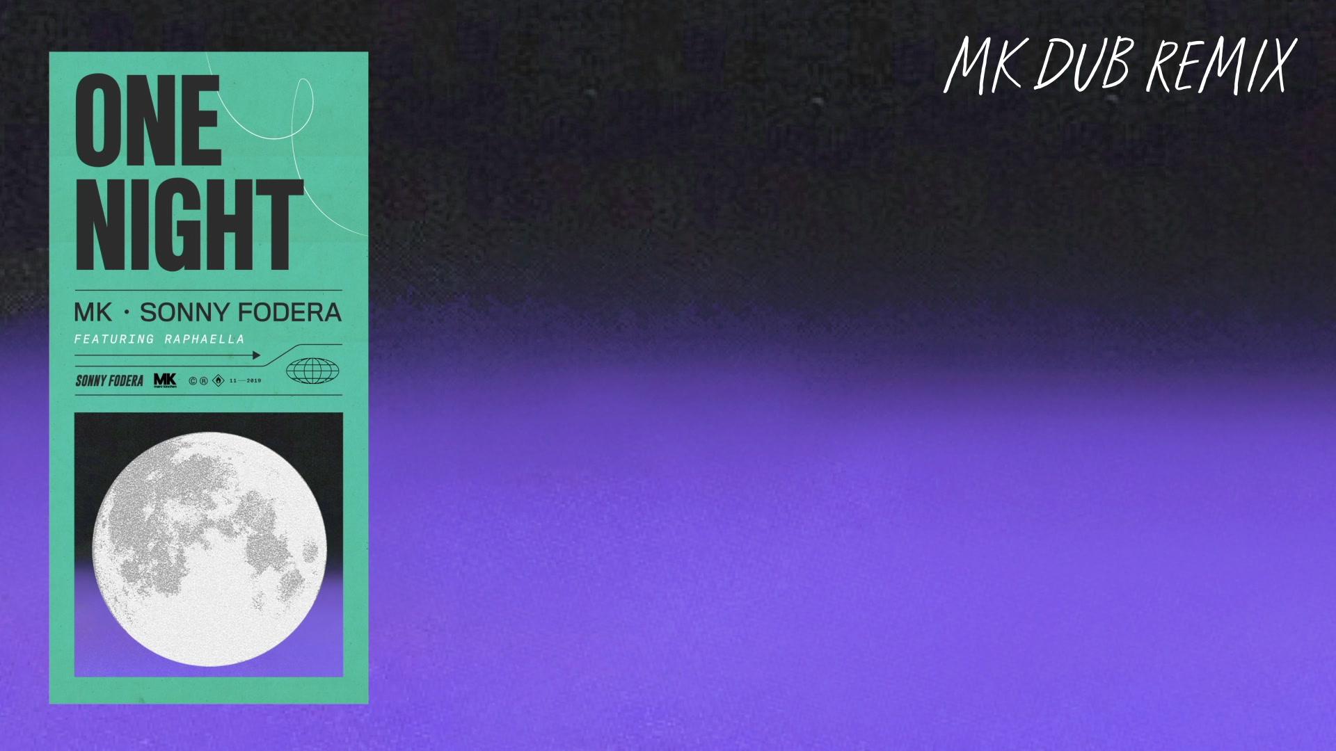 MK - One Night (MK Dub) [Audio]