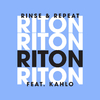 Riton - Rinse & Repeat (Busy P & Boston Bun Remix)