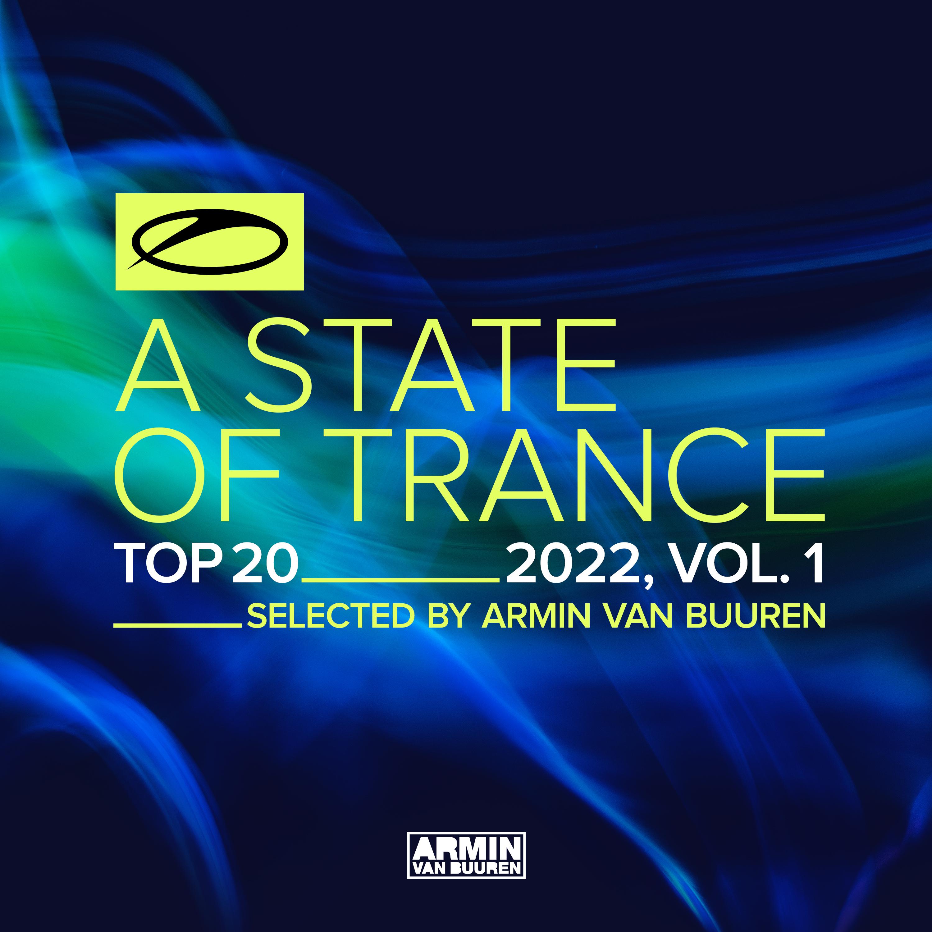 A State Of Trance Top 20 - 2022, Vol. 1 (Selected by Armin van Buuren)专辑