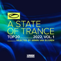 A State Of Trance Top 20 - 2022, Vol. 1 (Selected by Armin van Buuren)专辑