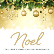 NOEL: An Elegant Christmas