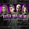 Jack Mc - Bota Devagar (feat. Laryssa Real & Mc Cely)