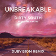 UNBREAKABLE (DUBVISION REMIX)