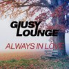 Giusy Lounge - Save Your Love