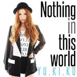 Nothing in This World - Single专辑