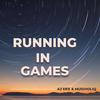 AJ Dee - Running in games (feat. MusiholiQ)