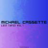 Michael Cassette - Blazed