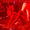 DeeKay Rich - Bool Out