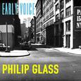 Glass: Early Voice