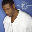 The Best of Keith Sweat: Make You Sweat