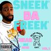 Sneek Da Freek - Intro (HBD Voicemail)