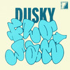 Dusky - Flo Jam