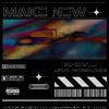K-evil江南 - Make new