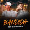 Dj Jefferson Almeida - Bandida