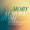 Almost Home (Remixes 2015)专辑