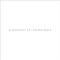 EAT \'EM AND SMILE