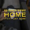 Hrishikesh Hirway - Home (feat. Jay Som)